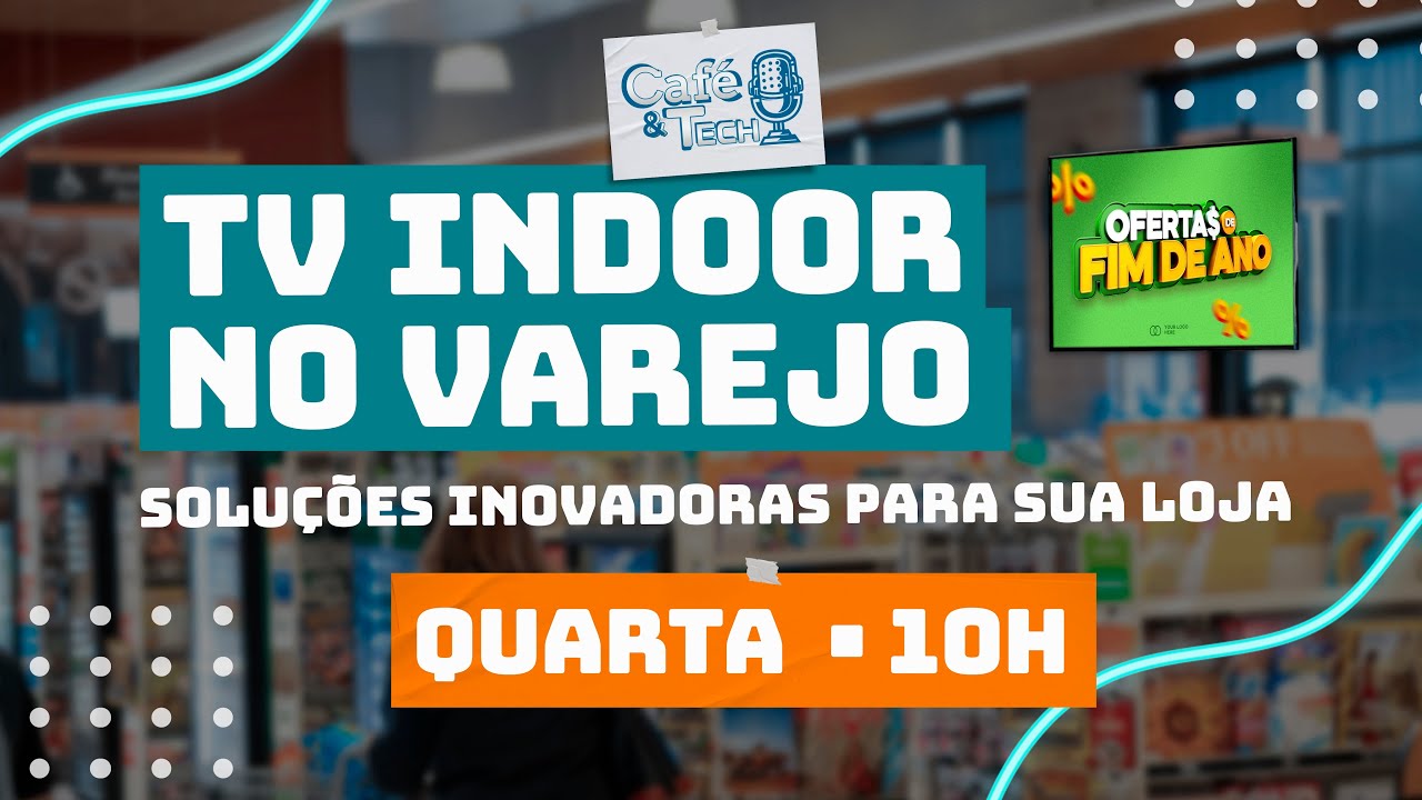 Capa do episódio TV Indoor no Varejo do Café e Tech Podcast, sobre pesquisa de satisfação por QR code na tela da loja